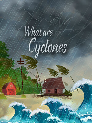 cover image of How are Hurricanes & Cyclones Formed?